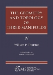 The Geometry and Topology of Three-Manifolds - With a Preface by Steven P. Kerckhoff
