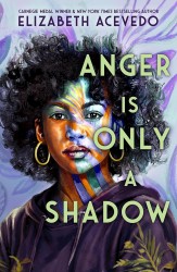 Anger is Only a Shadow