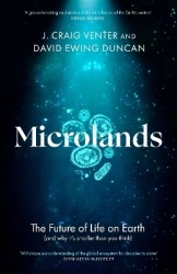 Microlands - The Future of Life on Earth (and Why It’s Smaller Than You Think)