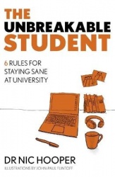 The Unbreakable Student - 6 Rules for Staying Sane at University