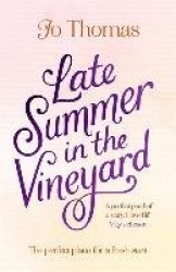 Late Summer in the Vineyard