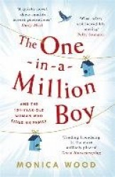 The One-in-a-Million Boy - The touching novel of a 104-year-old woman's friendship with a boy you'll never forget…