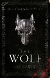 The Wolf (The UNDER THE NORTHERN SKY Series, Book 1) - A sweeping epic fantasy