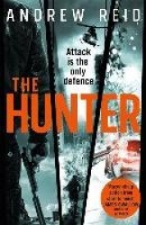 The Hunter - the gripping thriller that should 'should give Lee Child a few sleepless nights'