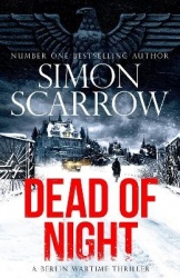 Dead of Night - The chilling new World War 2 Berlin thriller from the bestselling author
