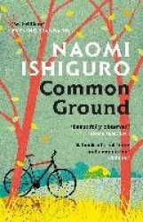 Common Ground - Did you ever have a friend who made you see the world differently?