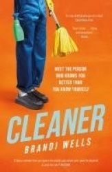 Cleaner - A biting workplace satire - for fans of Ottessa Moshfegh and Halle Butler