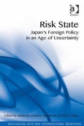 Risk State - Japan's Foreign Policy in an Age of Uncertainty
