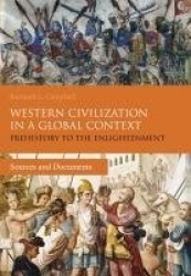 Western Civilization in a Global Context: Prehistory to the Enlightenment - Sources and Documents