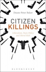 Citizen Killings - Liberalism, State Policy and Moral Risk