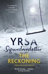 The Reckoning - A Completely Chilling Thriller, from the Queen of Icelandic Noir