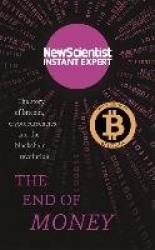 The End of Money