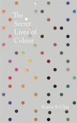 The Secret Lives of Colour - RADIO 4's BOOK OF THE WEEK
