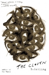 The Cloven - Book Three in the Vorrh Trilogy