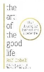 The Art of the Good Life