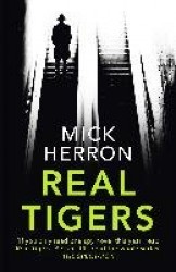 Real tigers - jackson lamb thriller 3
