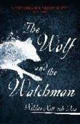 1793: The Wolf and the Watchman - The latest Scandi sensation