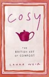 Cosy - The British Art of Comfort