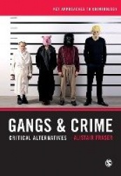 Gangs & Crime - Critical Alternatives