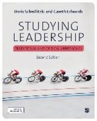 Studying Leadership - Traditional and Critical Approaches