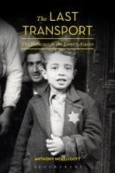 The Last Transport - The Holocaust in the Eastern Aegean