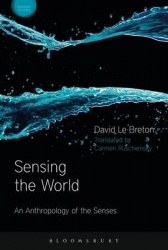 Sensing the World - An Anthropology of the Senses