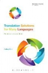 Translation Solutions for Many Languages - Histories of a flawed dream
