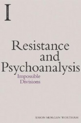 Resistance and Psychoanalysis