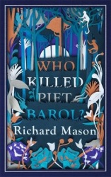 Who Killed Piet Barol?