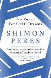 No Room for Small Dreams
