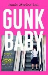 Gunk Baby - ‘Original and Unforgettable’ (Cosmopolitan)