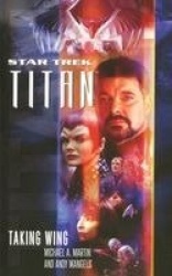 Star Trek - Titan Taking Wing