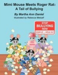 Mimi Mouse Meets Roger Rat - A Tail of Bullying
