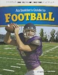 An Insider's Guide to Football
