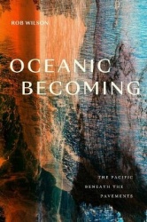 Oceanic Becoming - The Pacific beneath the Pavements