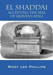 El Shaddai - Accepting the SEAL of Heaven's King