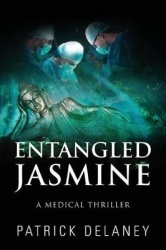 Entangled Jasmine - A Medical Thriller