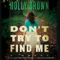 Don't Try to Find Me