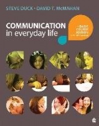Communication in Everyday Life - The Basic Course Edition with Public Speaking