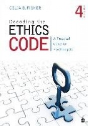 Decoding the Ethics Code - A Practical Guide for Psychologists
