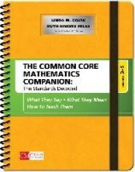 The Common Core Mathematics Companion: The Standards Decoded, Grades 3-5 - What They Say, What They Mean, How to Teach Them