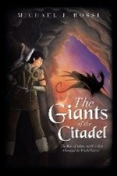 The Giants of the Citadel - The Rise of Adam and Eve That Changed the World Forever