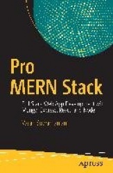 Pro MERN Stack - Full Stack Web App Development with Mongo, Express, React, and Node