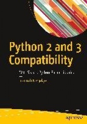 Python 2 and 3 Compatibility : With Six and Python-Future Libraries