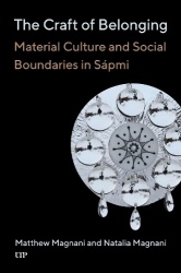 The Craft of Belonging - Material Culture and Social Boundaries in Sápmi