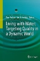 Living with Water : Targeting Quality in a Dynamic World