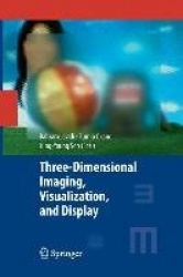 Three-Dimensional Imaging, Visualization, and Display