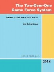 The Two-Over-One Game Force System - With Chapters on Precision