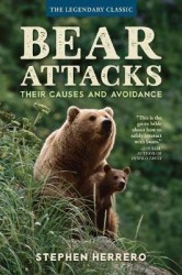 Bear Attacks - Their Causes and Avoidance