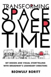 Transforming Space Over Time - Set Design and Visual Storytelling with Broadway’s Legendary Directors